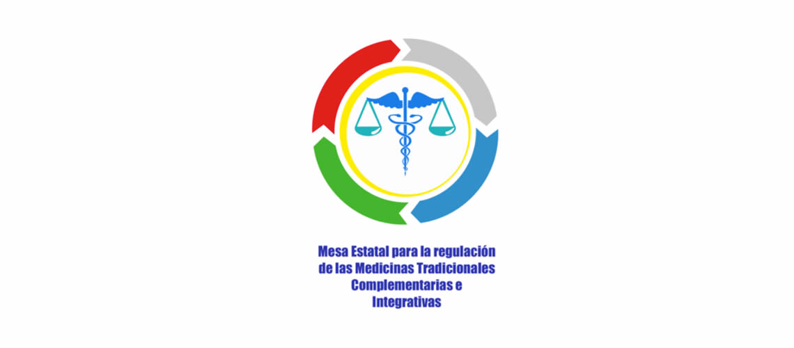 Mesa estatal para la regulación de las medicinas tradicionales complementarias e integrativas